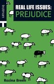 Real life Issues: Prejudice (eBook, ePUB) Real life Issues: Prejudice (eBook, ePUB)
