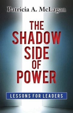 Shadow Side of Power (eBook, ePUB) - McLagan, Patricia A