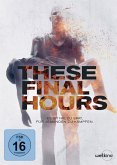 These Final Hours - Es Ist Nie Zu Spaet Fuer Jemanden zu Kämpfen