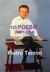 123 Poesie (1991 – 2014) (eBook, ePUB) - Terzini, Pietro