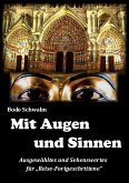 Mit Augen und Sinnen