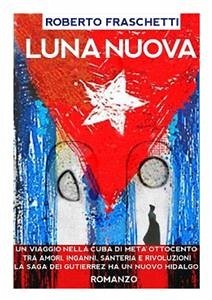 Luna Nuova (eBook, ePUB) - Fraschetti, Roberto