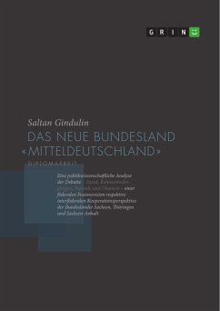 Das neue Bundesland &quote;Mitteldeutschland&quote; (eBook, PDF)