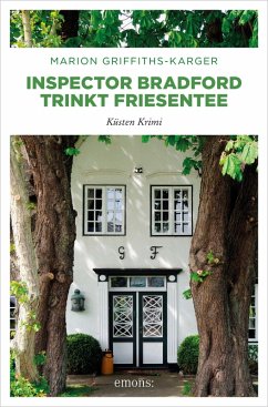 Inspector Bradford trinkt Friesentee (eBook, ePUB) - Griffith-Karger, Marion