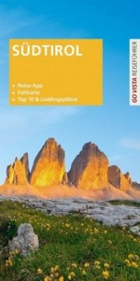 Go Vista Reiseführer Regionenführer Südtirol - Lehmann, Uwe;Blisse, Manuela