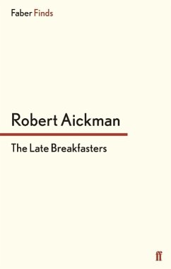 The Late Breakfasters - Aickman, Robert