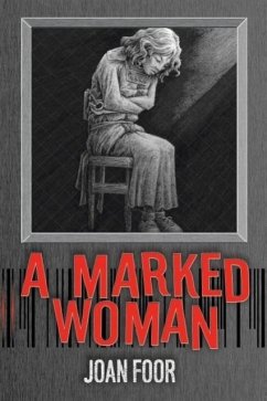 A Marked Woman - Foor, Joan