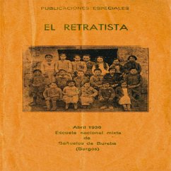 El retratista : abril 1936 - Bougleux, Alberto; Bernal, Sergi; Escuela Nacional Mixta de Bañuelos de Bureba