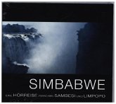 Simbabwe - Eine Hörreise zwischen Sambesi und Limpopo