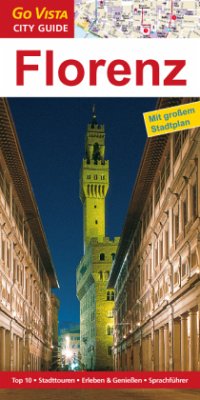 Go Vista City Guide Florenz - Aigner, Gottfried