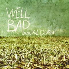 Beautiful Disaster - Wellbad