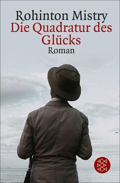 Die Quadratur des Glücks (eBook, ePUB) - Mistry, Rohinton