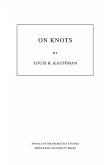 On Knots. (AM-115), Volume 115