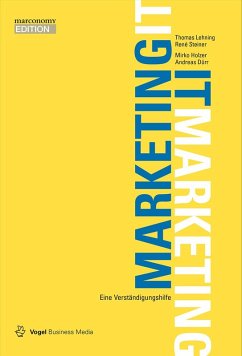 Marketing - IT / IT - Marketing (eBook, PDF) - Lehning, Thomas; Steiner, René; Holzer, Mirko; Dürr, Andreas