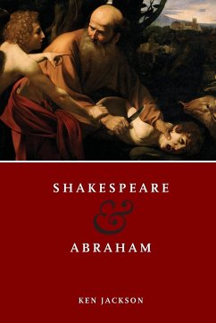 Shakespeare and Abraham - Jackson, Ken