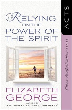 Relying on the Power of the Spirit - George, Elizabeth