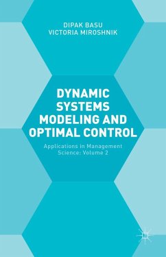 Dynamic Systems Modelling and Optimal Control - Miroshnik, Victoria;Basu, Dipak