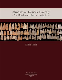 Structure and Regional Diversity in the Meadowood Interaction Sphere: Volume 48 - Taché, Karine