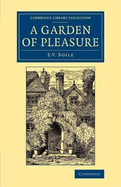 A Garden of Pleasure - Boyle, Eleanor Vere