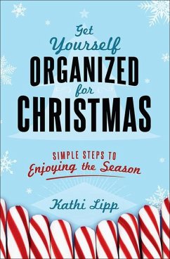 Get Yourself Organized for Christmas - Lipp, Kathi