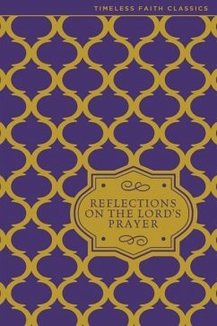 Reflections on the Lord's Prayer - Brower, Susan