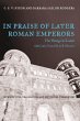 In Praise of Later Roman Emperors - Bild 1
