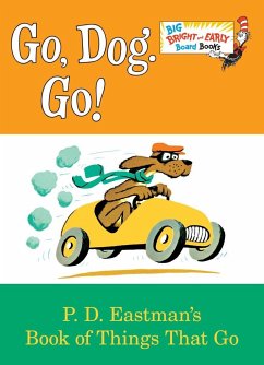 Go, Dog. Go! - Eastman, P. D.
