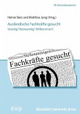 Ausländische Fachkräfte gesucht