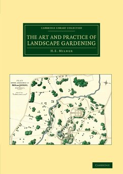 The Art and Practice of Landscape Gardening - Milner, H. E.