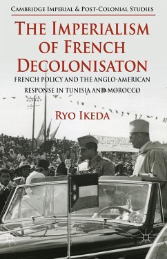 The Imperialism of French Decolonisaton - Ikeda, Ryo