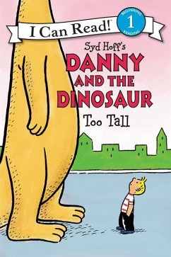 Danny and the Dinosaur: Too Tall - Hoff, Syd