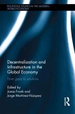 Decentralization and Infrastructure in the Global Economy