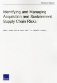 Identifying and Managing Acquisition and Sustainment Supply Chain Risks