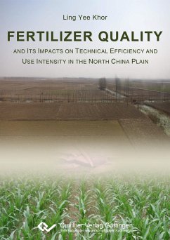 Fertilizer Quality and its Impacts on Technical Efficiency and Use Intensity in the North China Plain - Khor, Ling Yee