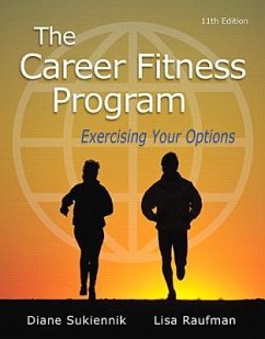 The Career Fitness Program - Sukiennik, Diane; Raufman, Lisa