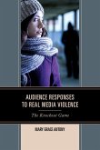 Audience Responses to Real Media Violence