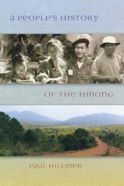 A People's History of the Hmong - Hillmer, Paul