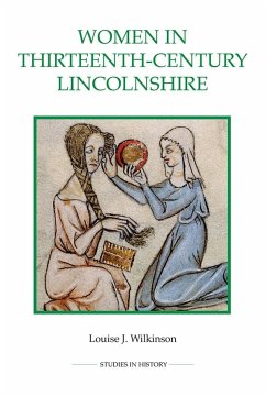 Women in Thirteenth-Century Lincolnshire - Wilkinson, Louise J.