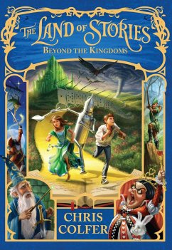 The Land of Stories: Beyond the Kingdoms - Colfer, Chris