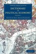 Dictionary of Political Economy -... - Bild 1