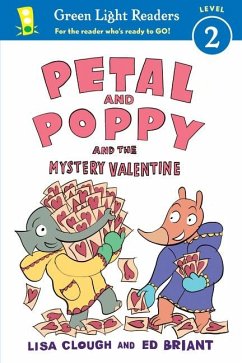 Petal and Poppy and the Mystery Valentine - Clough, Lisa; Briant, Ed