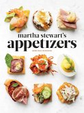 Martha Stewart's Appetizers: 200 Recipes for Dips, Spreads, Snacks, Small Plates, and Other Delicious Hors D' Oeuvres, Plus 30 Cocktails: A Cookboo