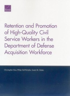Retention and Promotion of High-Quality Civil Service Workers in the Department of Defense Acquisition Workforce - Guo, Christopher; Hall-Partyka, Philip; Gates, Susan M