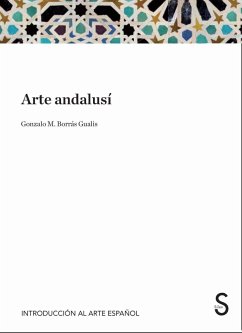 Arte andalusí - Borrás Gualis, Gonzalo M. . . . [et al.