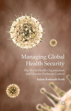 Managing Global Health Security - Kamradt-Scott, A.