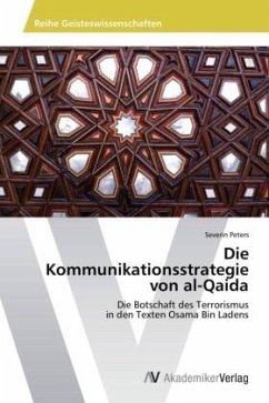 Die Kommunikationsstrategie von al-Qaida - Peters, Severin