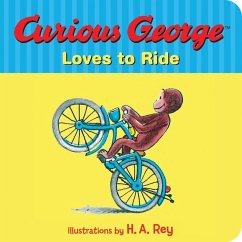 Curious George Loves to Ride - Rey, H A; Rey, Margret