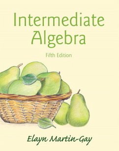 Intermediate Algebra Plus NEW MyMathLab with Pearson eText -- Access Card Package, m. 1 Beilage, m. 1 Online-Zugang; . - Martin-Gay, Elayn