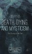 Death, Dying, and Mysticism - Bild 1