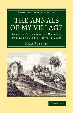 The Annals of My Village - Roberts, Mary